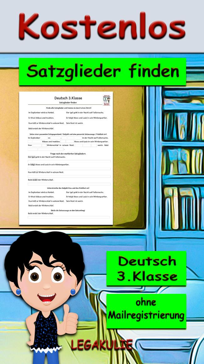 Satzglieder finden 3.Klasse