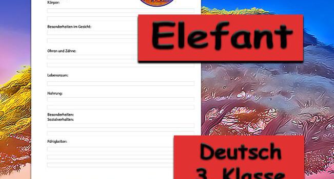 Steckbrief Elefant Arbeitsblatt Steckbrief Elefant - Kostenloses Unterrichtsmaterial von Legakulie.info