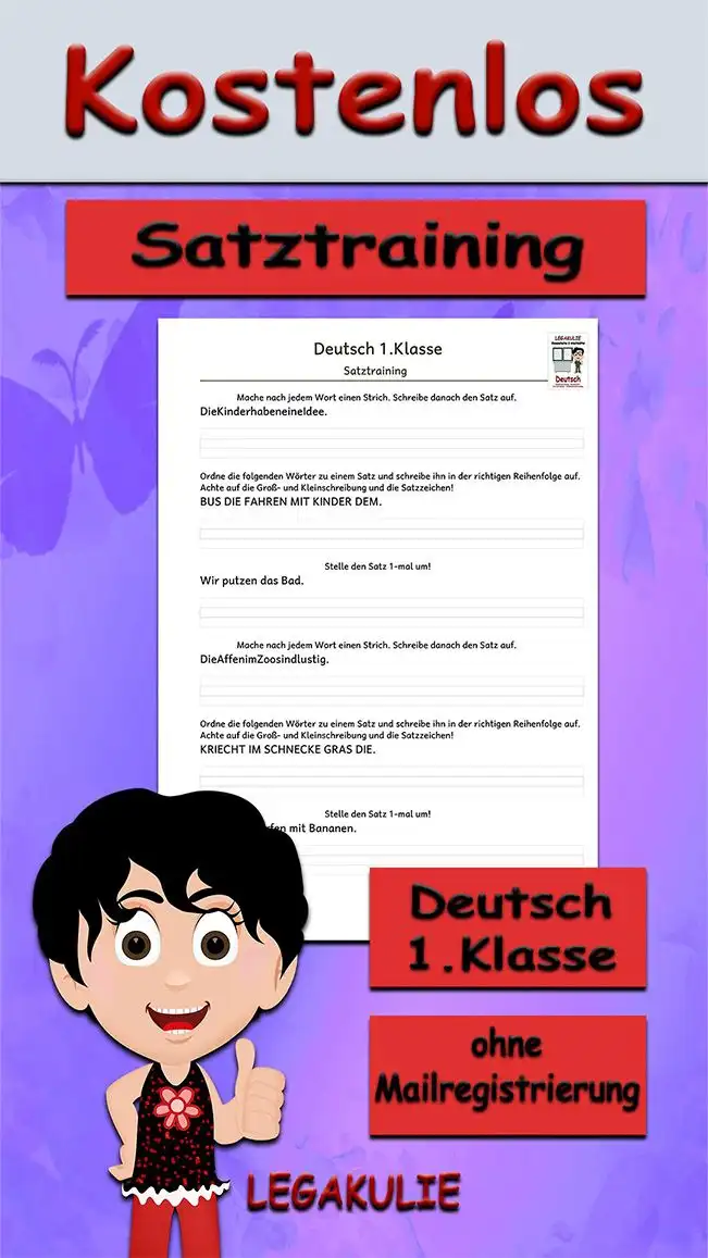 Arbeitsblatt Satztraining 1.Klasse - Kostenloses Unterrichtsmaterial von Legakulie.info