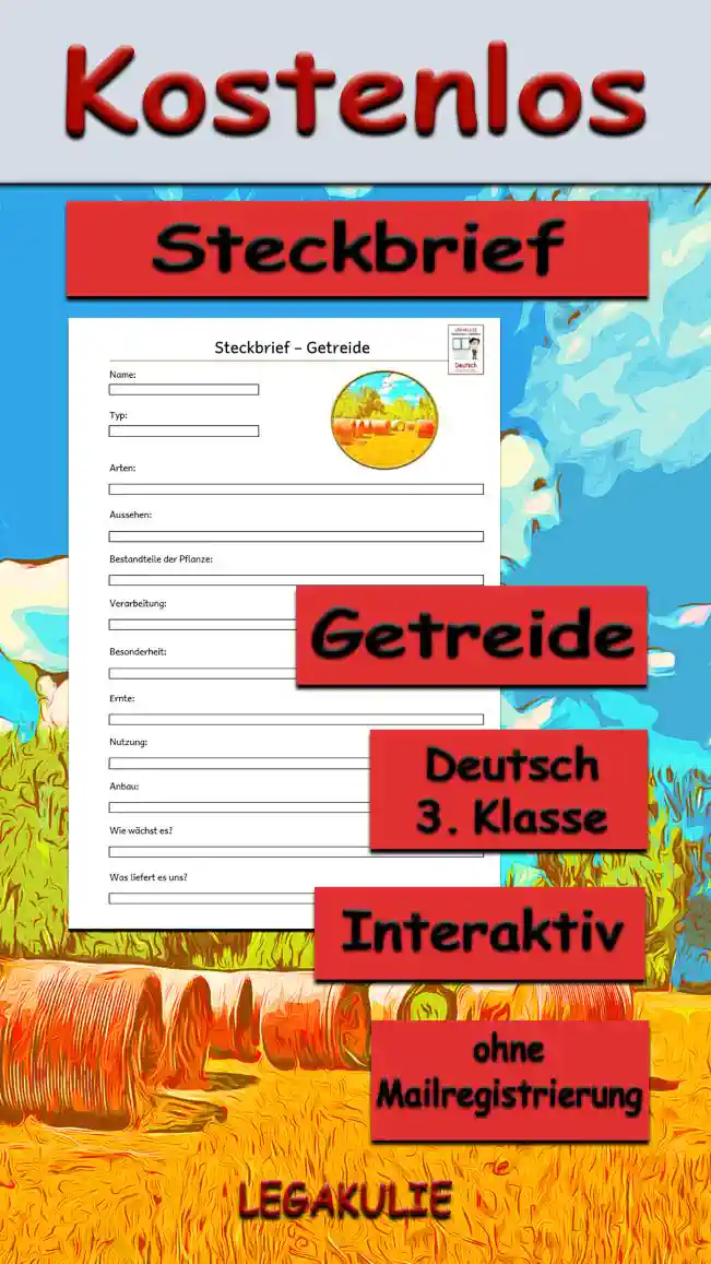 Steckbrief Getreide Deutsch - Kostenlos von Legakulie.info [STECKBRIEF] | Name: Getreide (Süßgräser) | Typ: Unsere wichtigsten Grundnahrungsmittel | Arten: Die bekannten Sorten Weizen, Roggen, Gerste, Hafer, Mais, Reis und Dinkel | Aussehen: Ein langer Halm mit stabiler Wurzel, schmalen Blättern und einer schweren Ähre oder Rispe | Bestandteile der Pflanze: Der Aufbau gliedert sich in Wurzel, Halm, Knoten, Blatt und Ähre | Verarbeitung: In der Mühle werden die geernteten Körner zu feinem Mehl gemahlen | Besonderheit: In der schützenden Ähre sitzen die wertvollen, nahrhaften Körner | Ernte: Erfolgt im Sommer mit dem Mähdrescher, sobald die Halme auf dem Feld golden gefärbt sind | Nutzung: Liefert Mehl für Brot und Nudeln, nahrhafte Flocken für das Müsli oder dient als Tierfutter | Anbau: Der Bauer sät das Getreidekorn im Frühjahr oder Herbst gezielt auf dem Feld beziehungsweise Acker aus | Wie wächst es: Die Pflanze entwickelt sich in Monaten vom winzigen Keimling zur hohen, schweren Ähre | Was liefert es uns: Die biologisch wertvolle Grundlage für unser tägliches Mehl, frisches Brot und Müsli