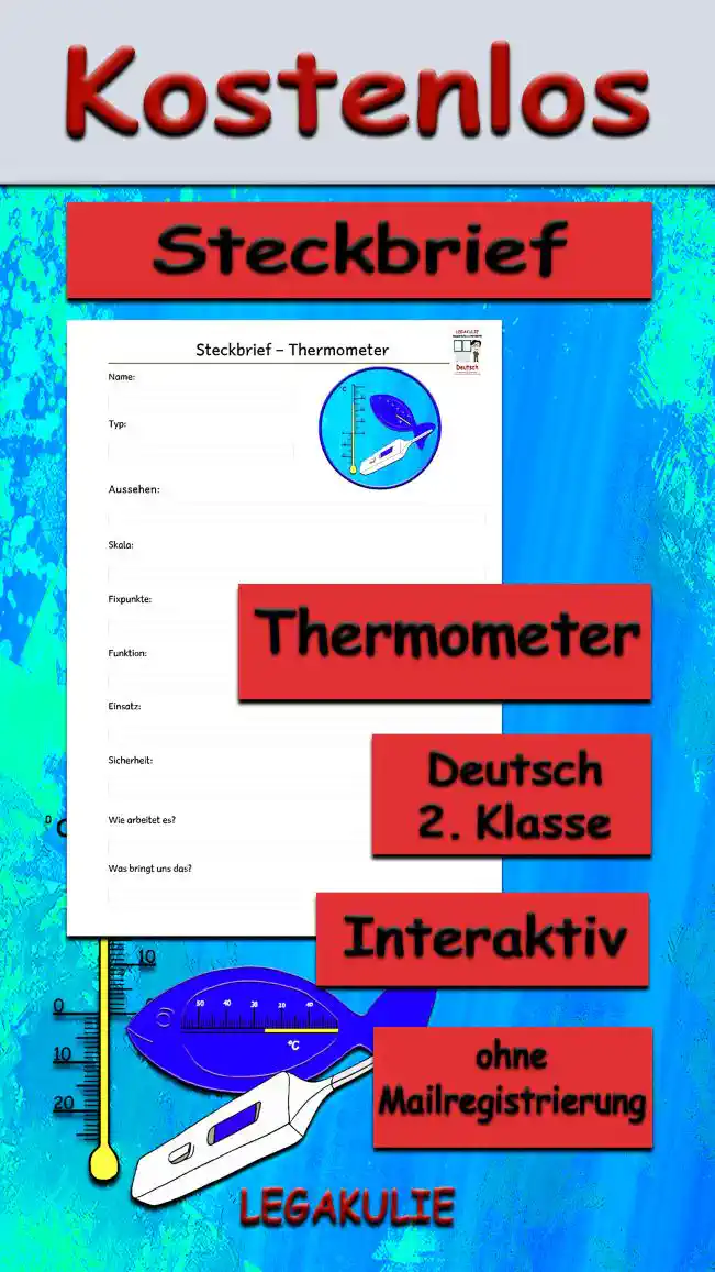 Steckbrief Thermometer Deutsch - Kostenlos von Legakulie.info