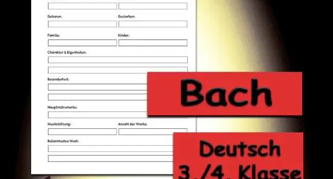Steckbrief Bach 3./4.Klasse Musik - Kostenlos von Legakulie.info