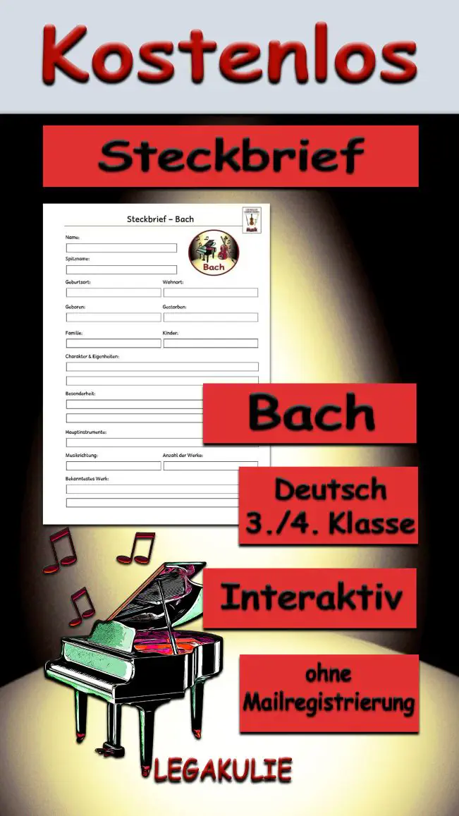 Steckbrief Bach 3./4.Klasse Musik - Kostenlos von Legakulie.info