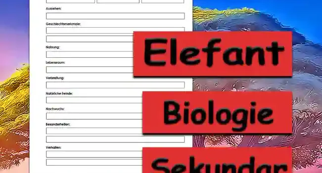 Steckbrief Elefant Sekundar Unterrichtsmaterial - Kostenlos von Legakulie.info