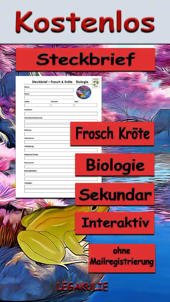 Steckbrief Frosch Kröte Sekundar Unterrichtsmaterial - Kostenlos von Legakulie.info