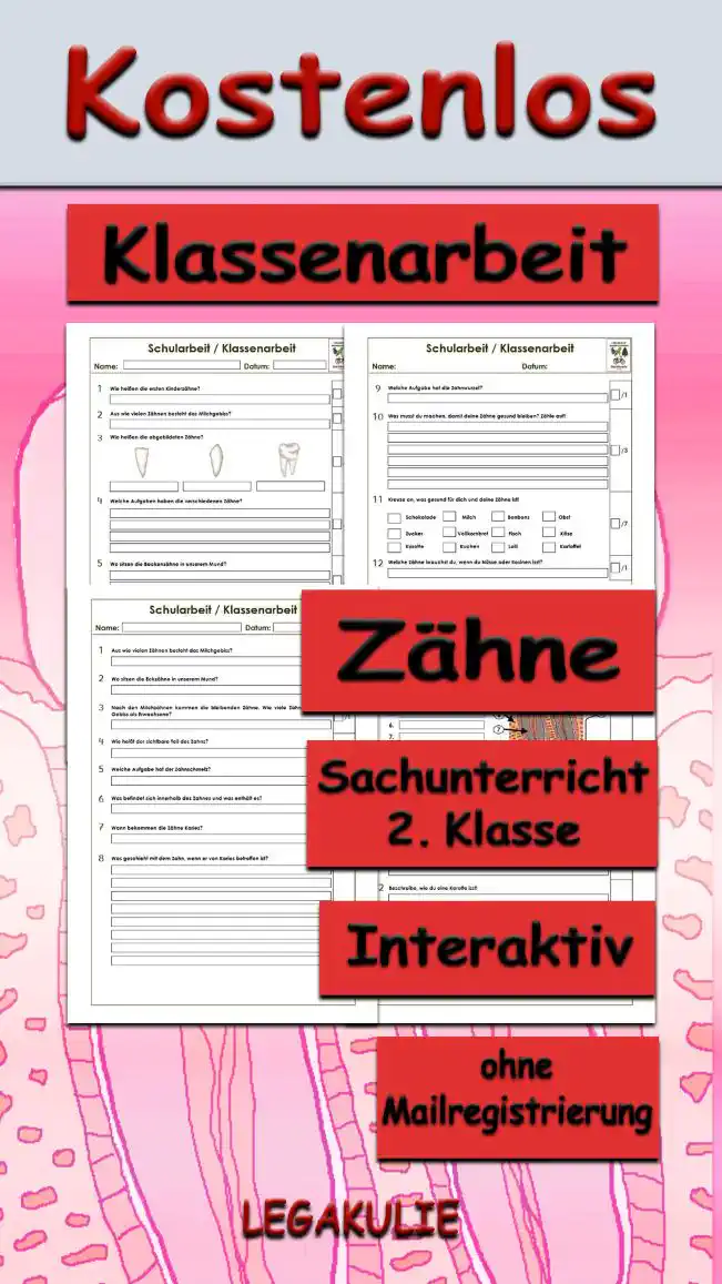 Arbeitsblatt Klassenarbeit Zähne - Kostenloses Unterrichtsmaterial von Legakulie.info. (KLASSENARBEIT) | Sachunterricht 2. Klasse – Kostenlose Schularbeiten, Lernzielkontrollen und Testbögen (Gruppe A und Gruppe B) zum Thema Die Zähne auf Legakulie.info | Klassenarbeit 1: Lies die Aufgaben sorgfältig durch. Schreibe die Antworten zu den jeweiligen Fragen/Aufgaben. 1. Wie heißen die ersten Kinderzähne? | 2. Aus wie vielen Zähnen besteht das Milchgebiss? | 3. Wie heißen die abgebildeten Zähne? | 4. Welche Aufgaben haben die verschiedenen Zähne? | 5. Wo sitzen die Backenzähne in unserem Mund? | 6. Was ist der Unterschied zwischen dem Milchgebiss und dem Gebiss eines Erwachsenen? | 7. Wie viele Eckzähne hat das Gebiss? | 8. Welche Hauptaufgabe haben die Zähne? | 9. Welche Aufgabe hat die Zahnwurzel? | 10. Was musst du machen, damit deine Zähne gesund bleiben? Zähle auf! | 11. Kreuze an, was gesund für dich und deine Zähne ist! | 12. Welche Zähne brauchst du, wenn du Nüsse oder Rosinen isst? | Klassenarbeit 2: Lies die Aufgaben sorgfältig durch. Schreibe die Antworten zu den jeweiligen Fragen/Aufgaben. 1. Aus wie vielen Zähnen besteht das Milchgebiss? | 2. Wo sitzen die Eckzähne in unserem Mund? | 3. Nach den Milchzähnen kommen die bleibenden Zähne. Wie viele Zähne hat unser Gebiss als Erwachsene? | 4. Wie heißt der sichtbare Teil des Zahn? | 5. Welche Aufgabe hat der Zahnschmelz? | 6. Was befindet sich innerhalb des Zahnes und was enthält es? | 7. Wann bekommen die Zähne Karies? | 8. Was geschieht mit dem Zahn, wenn er von Karies betroffen ist? | 9. Beschrifte den abgebildeten Zahn! | 10. Wie alt können bleibende Zähne werden? | 11. Wie lautet die richtige Formel für das Zähneputzen? | 12. Beschreibe, wie du eine Karotte isst!