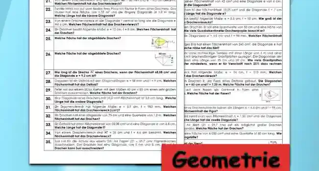 Geometrie Flächenberechnung Drachenviereck - Kostenlos von Legakulie.info. (TEXTAUFGABEN)| Mathematik 7. Klasse – Kostenlose anspruchsvolle Textaufgaben und Kopiervorlagen zum Thema Flächenberechnung Drachenviereck auf Legakulie.info | 1. Wie lautet die Formel für die Flächenberechnung der Figur? | 2. Ein Drachen hat eine Längsleiste von 1,5 m und eine Querleiste von 80 cm. Welchen Flächeninhalt hat der Drachen? | 3. Ein Drachen hat einen Flächeninhalt von 42 cm² und eine Diagonale e von 6 cm. Welche Länge hat die Diagonale f? | 4. Von einem Drachen ist der Flächeninhalt 12,25 cm² und die Diagonale f = 7 cm bekannt. Welche Länge hat die Diagonale e? | 5. Ein Drachenviereck besitzt folgende Maße: e = 8,5 cm, f = 18 cm. Wie groß ist der Flächeninhalt des Drachenvierecks? | 6. Dirk baut sich einen Drachen. Er soll eine Spannweite von 50 cm und eine Höhe von 80 cm besitzen. Wie viele Quadratzentimeter Drachenpapier braucht er? | 7. Ein Deltoid hat die Diagonalen e = 4,8 cm und f = 98 mm. Welchen Flächeninhalt hat das Deltoid? | 8. Ein drachenförmiges Bild hat einen Flächeninhalt von 240 cm², die Diagonale e hat 15 cm Länge. Welche Höhe hat das Bild? | 9. Herr Peter möchte seine rechteckige Terrasse mit einer Länge von 4 m und einer Breite von 2,5 m mit drachenförmigen Granitplatten auslegen. Die Diagonalen der Granitplatten haben eine Länge von 55 cm und 30 cm. Wie viele Granitplatten benötigt Herr Peter mindestens, wenn er für Verschnitt noch 25% dazu rechnen muss? | 10. Ein Drachenviereck hat folgende Maße: e = 14 cm, f = 110 mm. Welchen Flächeninhalt hat das Drachenviereck? | 11. Sabine hat einen Drachen in der Form eines Deltoids gebaut. Die Diagonalen haben die Maße: e = 65 cm und f = 1,25 m. Welche Fläche hat der Drachen? | 12. Im Park steht auf dem Rasen ein Denkmal in Form eines Drachenvierecks. Welche Fläche hat das Denkmal? | 13. Die Diagonalen eines Drachenvierecks haben die Längen e = 6,4 dm und f = 98 cm. Wie groß ist der Flächeninhalt der Figur? | 14. Von einem Deltoid kennt man den Flächeninhalt A = 1,55 cm² und die Diagonale e = 15,5 cm. Welche Länge hat die zweite Diagonale? | 15. Aus einem DIN A4 Blatt (21 x 29,7 cm) soll ein möglichst großer Drachen ausgeschnitten werden. Welche Fläche hat der Drachen?