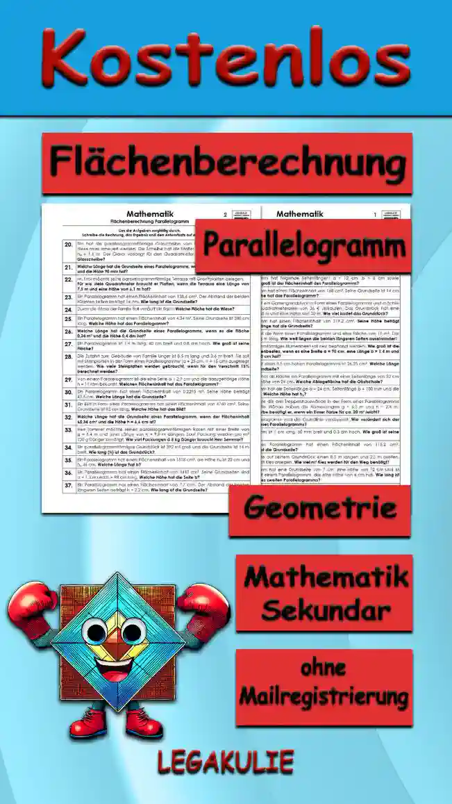 Geometrie Flächenberechnung Parallelogramm - Kostenlos von Legakulie.info. (TEXTAUFGABEN)| Mathematik 7. Klasse – Kostenlose anspruchsvolle Textaufgaben und Kopiervorlagen zum Thema Flächenberechnung Parallelogramm auf Legakulie.info | 1. Wie lautet die Formel für die Flächenberechnung der Figur? | 2. Von einem Parallelogramm sind die Seitenlängen: a = 21 cm, b = 16 cm sowie ha = 11 cm bekannt. Wie groß ist der Flächeninhalt des Parallelogramms? | 3. Ein Parallelogramm hat folgende Längen: a = 7 cm, ha = 6 cm. Welchen Flächeninhalt hat das Parallelogramm? | 4. Ein Parallelogramm hat folgende Seitenlängen: a = 12 cm, b = 8 cm sowie ha = 70 mm. Wie groß ist der Flächeninhalt des Parallelogramms? | 5. Ein Parallelogramm hat einen Flächeninhalt von 168 cm². Seine Grundseite ist 14 cm lang. Welche Höhe hat das Parallelogramm? | 6. Familie Maier hat ein Gartengrundstück in Form eines Parallelogramms und möchte dies für einen Quadratmeterpreis von 36 € verkaufen. Das Grundstück hat eine Grundseite von 55 m und eine Höhe von 30 m. Wie viel kostet das Grundstück? | 7. Ein Parallelogramm hat einen Flächeninhalt von 319,2 cm². Seine Höhe beträgt 14 cm. Welche Länge hat die Grundseite? | 8. Ein Vorgarten hat die Form eines Parallelogramms und eine Fläche von 15 m². Die längere Seite ist 6 m lang. Wie weit liegen die beiden längeren Seiten auseinander? | 9. Ein parallelogrammförmiges Blumenbeet soll neu bepflanzt werden. Wie groß ist die Fläche des Blumenbeetes, wenn es eine Breite a = 90 cm, eine Länge b = 1,4 m und eine Höhe ha = 60 cm hat? | 10. Der Flächeninhalt eines 3,5 cm hohen Parallelogramms ist 26,25 cm². Welche Länge hat dann die Grundseite? | 11. Eine Obstschale hat als Fläche ein Parallelogramm mit einer Seitenlänge von 32 cm und einer Seitenhöhe von 24 cm. Welche Ablagefläche hat die Obstschale? | 12. Ein Parallelogramm hat die Seitenlänge a = 24 cm, Seitenlänge b = 180 mm und die Höhe hb = 28 cm. Welche Höhe hat ha? | 13. Herr Geier möchte die three Treppenhauswände in der Form eines Parallelogramms neu streichen. Die Wände haben die Abmessungen g = 6,2 m und h = 2,4 m. Wie viel Eimer Farbe benötigt er, wenn ein Eimer Farbe für ca. 20 m² reicht? | 14. Bei einem Parallelogramm wird die Grundlinie verdoppelt. Wie verändert sich der Flächeninhalt dieses Parallelogramms? | 15. Ein Parallelogramm ist 9 cm lang, 60 mm breit und 0,3 dm hoch. Wie groß ist seine Fläche?