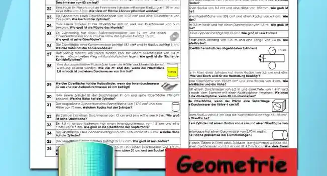 Geometrie Oberflächenberechnung Zylinder - Kostenlos von Legakulie.info. (TEXTAUFGABEN)| Mathematik 9. Klasse – Kostenlose anspruchsvolle Textaufgaben und Kopiervorlagen zum Thema Oberflächenberechnung Zylinder auf Legakulie.info | 1. Wie lautet die Formel für die Oberflächenberechnung eines Zylinders? | 2. Wie groß ist die Mantelfläche eines Zylinders mit einer Höhe von 1,50 m und einem Radius von 0,50 m? | 3. Ein Zylinder hat einen Radius r = 4,5 cm und eine Höhe h = 8 cm. Wie groß ist seine Oberfläche? | 4. Ein Zylinder hat eine Mantelfläche von 110 cm² und eine Höhe von 6 cm. Welchen Radius hat the Zylinder? | 5. Ein Zylinder hat einen Radius von 8,5 cm und eine Höhe von 120 mm. Wie groß ist seine Mantelfläche? | 6. Ein Zylinder hat eine Mantelfläche von 308 cm² und einen Radius von 6,4 cm. Wie hoch ist der Zylinder? | 7. Eine Plakatsäule ist 2,5 m hoch und hat einen Durchmesser von 1,5 m. Wie groß ist die Anschlagfläche? | 8. Die Grundfläche eines Zylinders beträgt 380,13 cm². Wie groß ist sein Radius? | 9. Ein Abwasserrohr hat einen Umfang von 1,20 m und eine Länge von 2,5 m. Wie groß ist seine Mantelfläche? | 10. Wie groß ist der Oberflächeninhalt des abgebildeten Zylinders mit einem Radius von 5 cm und einer Höhe von 9 cm? | 11. Eine Gemüsedose in Form eines Zylinders hat einen Radius von 5,5 cm und eine Höhe von 20 cm. Wie viel Blech wird für die Herstellung benötigt? | 12. Ein Zylinder hat eine Oberfläche von 452,39 cm² und einen Radius von 4 cm. Wie groß sind die Mantelfläche und die Höhe? | 13. Der runde Pool mit einem Durchmesser von 6,2 m und einer Tiefe von 1,4 m wird von Familie Mutz nach dem Sommer mit einer Abdeckplane versehen. Welchen Flächeninhalt hat die Abdeckplane, wenn 40 cm überstehen? | 14. Wie groß ist die Oberfläche, wenn der Würfel eine Seitenlänge a = 6 cm und der Durchmesser der durchgehenden Röhre 4 cm ist? | 15. Ein Zylinder hat einen Radius von 5,5 cm und die Mantelfläche beträgt 421,60 cm². Wie groß ist seine Oberfläche?