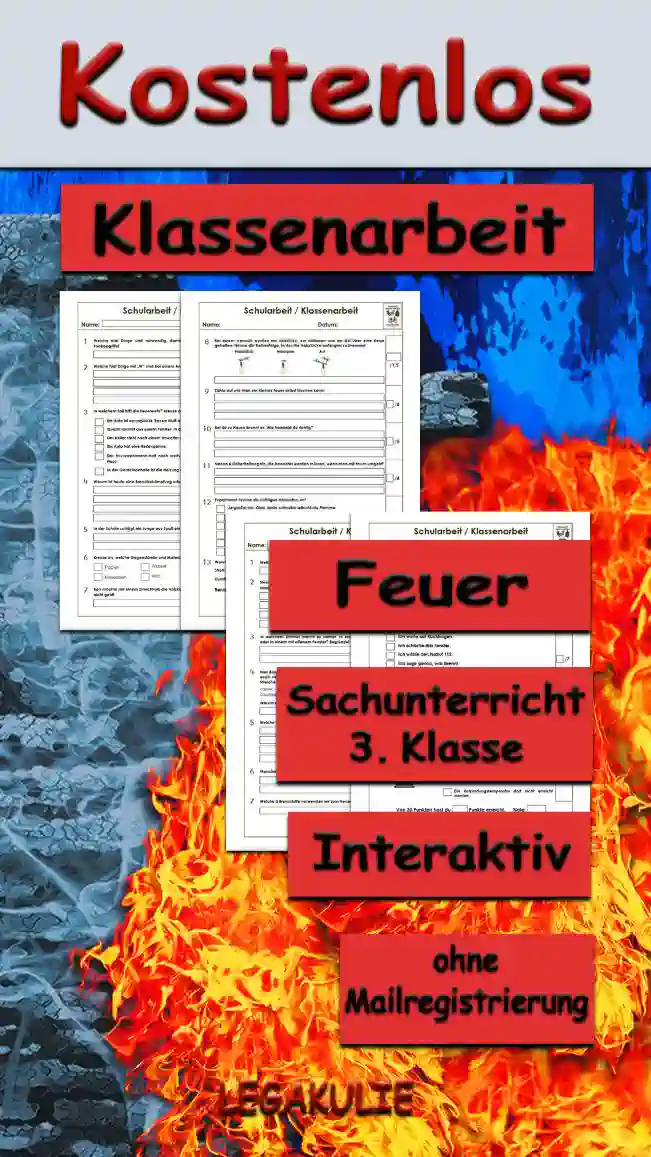 Arbeitsblatt Klassenarbeit Feuer - Kostenloses Unterrichtsmaterial von Legakulie.info.