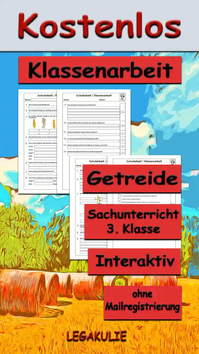 Arbeitsblatt Klassenarbeit Getreide - Kostenloses Unterrichtsmaterial von Legakulie.info.